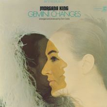 Morgana King: Gemini Changes