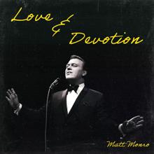 Matt Monro: Love & Devotion