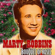 Marty Robbins: Bounquet of Roses (Remastered)