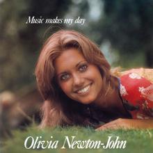 Olivia Newton-John: Music Makes My Day