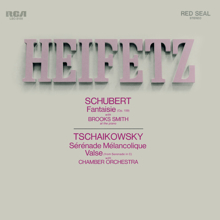 Jascha Heifetz: Schubert: Fantasie, D. 934, in C, Tchaikovsky: Serenade in C., Op. 48 , Souvenir de Florence, Op. 70,