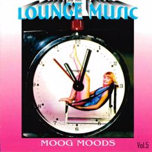 Various Artists: Lounge Music vol.5:Moog Moods