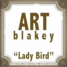 Art Blakey: Lady Bird