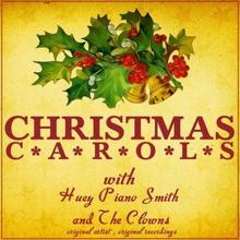 Huey Piano Smith & The Clowns: Christmas Carols