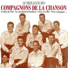 Les Compagnons De La Chanson: Le Meilleur des Compagnons de la Chanson