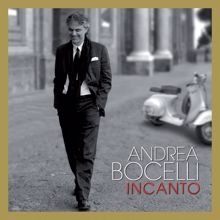 Andrea Bocelli: Incanto (Super Deluxe) (IncantoSuper Deluxe)