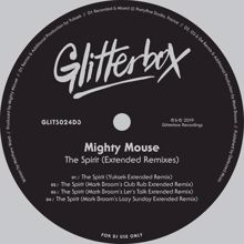 Mighty Mouse: The Spirit (Extended Remixes)