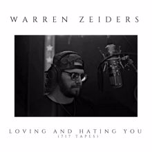 Warren Zeiders: Loving and Hating You (717 Tapes)