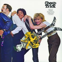 Cheap Trick: Next Position Please - The Authorized Version