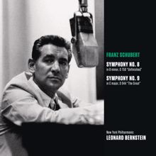 Leonard Bernstein: Schubert: Symphonies Nos. 8 "Unfinished" & 9 "Great"