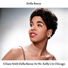 Della Reese: A Date with Della Reese at Mr. Kelly's in Chicago (Remastered Edition)