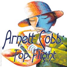 Arnett Cobb: Top Flight