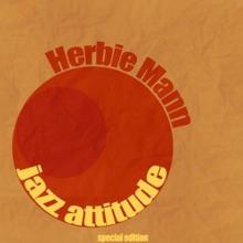 Herbie Mann: Flute Bass Blues (Remastered)
