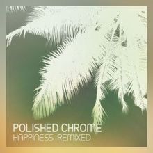 Polished Chrome: In the Garden (Sine Remix)