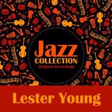 Lester Young: Jazz Collection