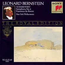 Leonard Bernstein: Tchaikovsky: Symphony No. 4 in F Minor, Op. 36 & Francesca da Rimini, Op. 32