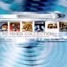 Brooklyn Bounce: The Re-Mixed Collection