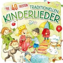 Katharina Blume & Christian König: Die 40 besten traditionellen Kinderlieder