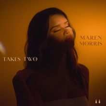 Maren Morris: Takes Two