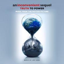 Jeff Beal: An Inconvenient Sequel: Truth To Power (Music From The Motion Picture)