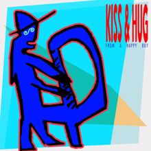 Lars H.U.G.: Kiss & Hug: From A Happy Boy