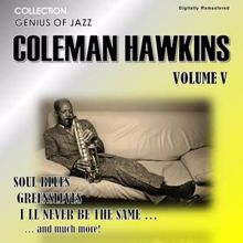 Coleman Hawkins: Genius of Jazz - Coleman Hawkins, Vol. 5 (Digitally Remastered)