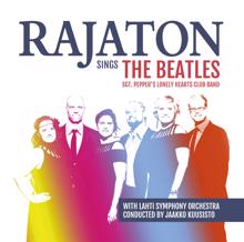 Rajaton with Lahti Symphony Orchestra: Rajaton Sings the Beatles with Lahti Symphony Orchestra - Sgt. Pepper's Lonely Hearts Club Band