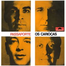 Os Cariocas: Passaporte