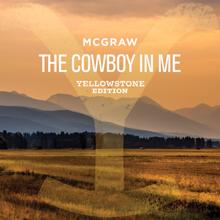 Tim McGraw: The Cowboy In Me (Yellowstone Edition)