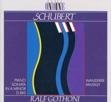Ralf Gothóni: Schubert, F.: Piano Sonata No. 16 / Wanderer-Fantasie