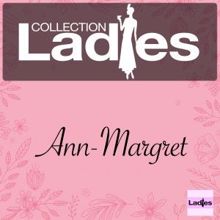 Ann-Margret: Ladies Collection