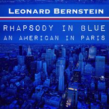 Leonard Bernstein: An American In Paris