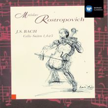 Mstislav Rostropovich: Bach: Cello Suites Nos. 1, 4 & 5