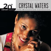 Crystal Waters: 20th Century Masters: The Millennium Collection: Best Of Crystal Waters