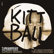 Tube & Berger feat. Robert Owens: Slipknot Remixed (Pleasurekraft 'Once Upon a Time in the West' Remix)