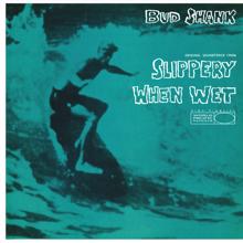 Bud Shank: Slippery When Wet (Original Motion Picture Soundtrack)