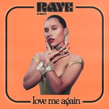 Raye: Love Me Again