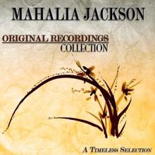 Mahalia Jackson: Original Recordings Collection