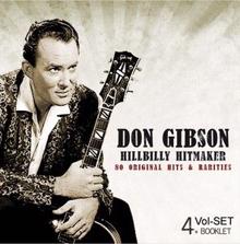 Don Gibson: Hillbilly Hitmaker