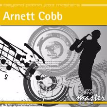 Arnett Cobb: Beyond Patina Jazz Masters: Arnett Cobb