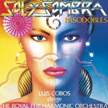 Luis Cobos Con The Royal Philharmonic Orchestra: Pasodobles