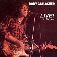 Rory Gallagher: Live! In Europe (Remastered 2017)