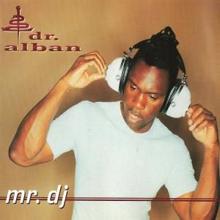 Dr. Alban: Mr DJ
