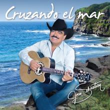 Joan Sebastian: Cruzando El Mar