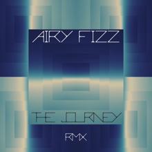 Airy Fizz: The Journey (RMX)