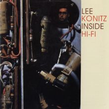 Lee Konitz: Inside Hi-Fi