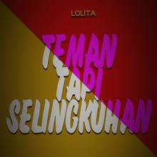 Lolita: Teman Tapi Selingkuhan