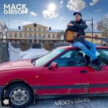 Mack Gibson: Någon gång