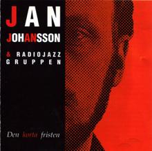 Jan Johansson: Den Korta Fristen