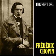 Frédéric Chopin: The Best of Chopin (Remastered)